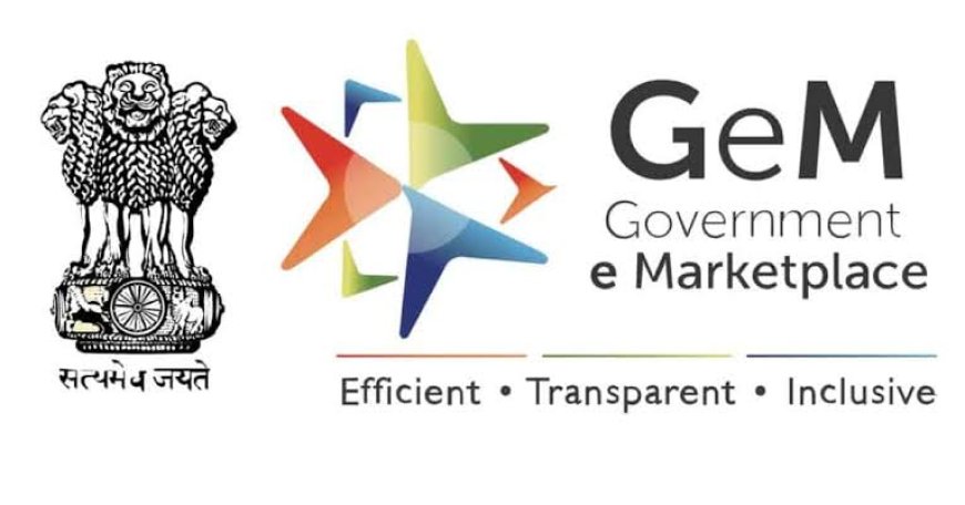 Government e-marketplace (GeM) Achieves 30 Lakh Orders Worth Rs 1.91 Lakh Crore in FY24