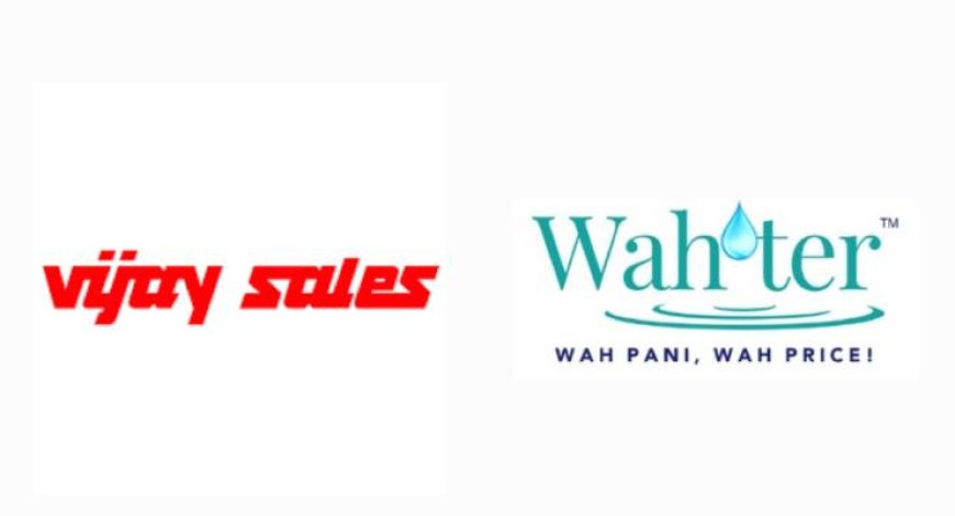 Vijay Sales and Wahter Forge Innovative Advertising Partnership